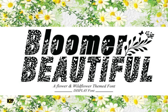 Bloomer Beautiful: A Display Font That Feels Like Spring in Your UI