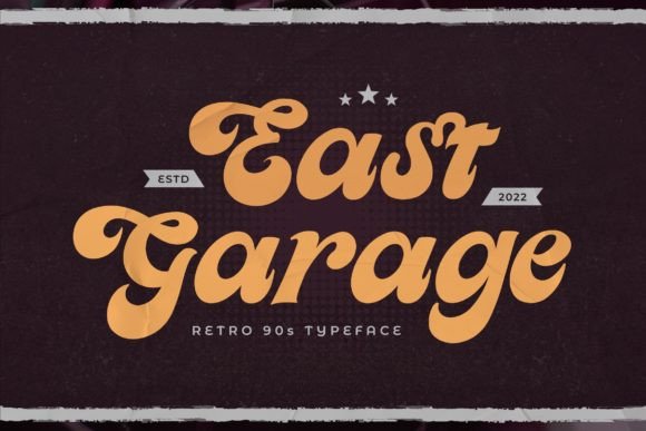 East Garage: A Retro Display Font That Builds Brand Trust