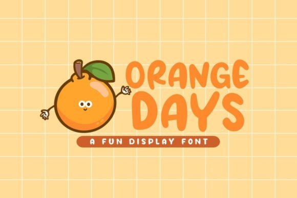 Orange Days: A Playful Display Font That Feels Like Sunlight on Paper