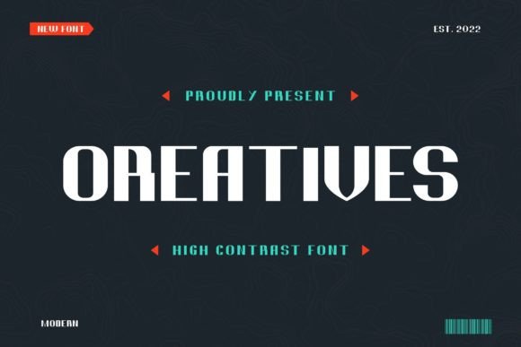 Oreatives: A High-Contrast Display Font That Commands Attention